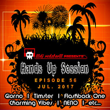 !!!dj redstar!!! - Hands Up Session EP. 56 (Jul. 2017)