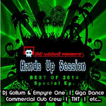 !!!dj redstar!!! - Hands Up Session Special EP. (Best of 2014)