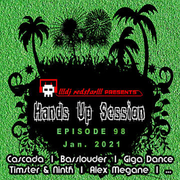 !!!dj redstar!!! - Hands Up Session EP. 98 (Jan. 2021)