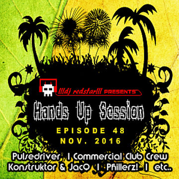 !!!dj redstar!!! - Hands Up Session EP. 48 (Nov. 2016)