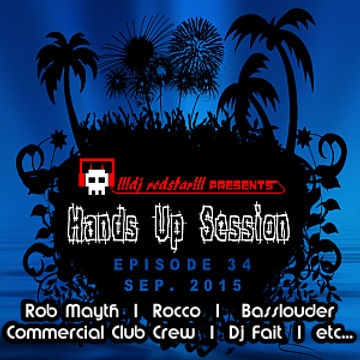 !!!dj redstar!!! - Hands Up Session EP. 34 (Sep. 2015)
