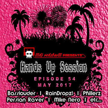 !!!dj redstar!!! - Hands Up Session EP. 54 (May 2017)