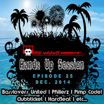 !!!dj redstar!!! - Hands Up Session EP. 25 (Dec. 2014)