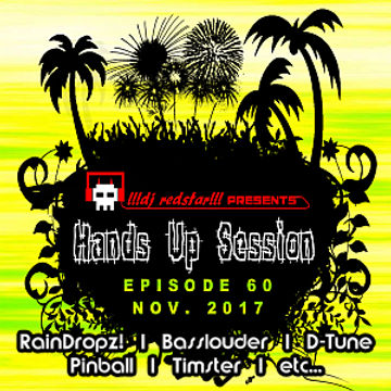 !!!dj redstar!!! - Hands Up Session EP. 60 (Nov. 2017)