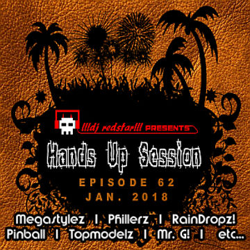 !!!dj redstar!!! - Hands Up Session EP. 62 (Jan. 2018)