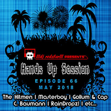 !!!dj redstar!!! - Hands Up Session EP. 66 (May 2018)