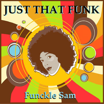 JUST THAT PHUNK - FuNcKle Sam (Original Mix)