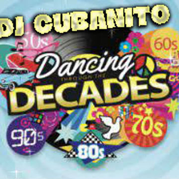 DJ Cubanito Time Capsule The Decades Mixshow December 31st. 2023