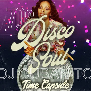 DJ Cubanito 70s Time Capsule Mixshow September 27th. 2025