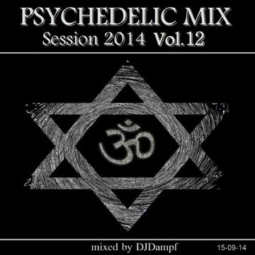 Psychedelic Mix Session 2014 Vol.12