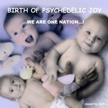 Birth of Psychedelic Joy