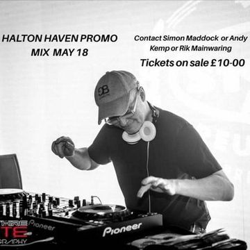 Halton Haven Promo Mix May 18