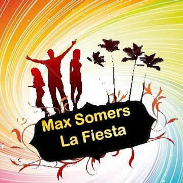 Max Somers   La Fiesta Vol. 201