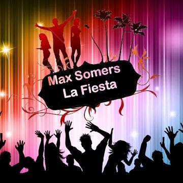 Max Somers   La Fiesta Vol. 191