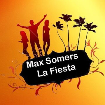 Max Somers   La Fiesta Vol. 203