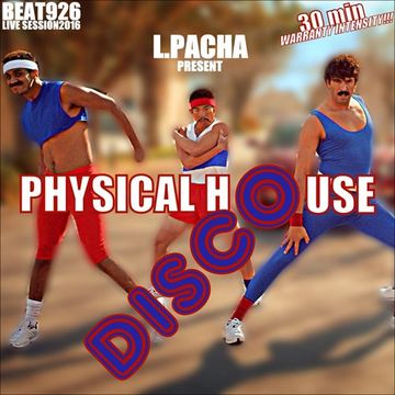 Physical Disco House