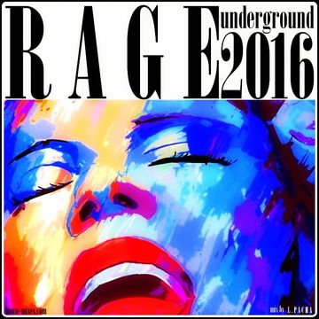 RAGE underground