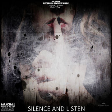 Silence And Listen