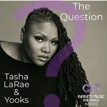 Yooks, Tasha LaRae - The Question (Original Mix)