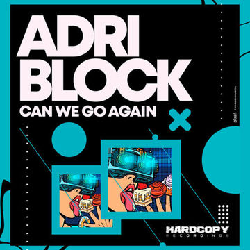 Adri Block - Can We Do It Again (Original Mix)