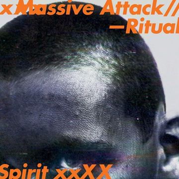 Massive Attack - Ritual Spirit EP (2016) [Virgin EMI Records] reviewed by a'De (in Romanian)