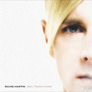 Richie Hawtin   DE9 Transitions (2005) [NovaMute] reviewed by a'De (in Romanian)