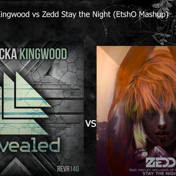 Row Rocka Kingwood vs Zedd Stay the Night (EtshO Mashup