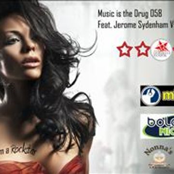 Music is the Drug 058 "Jerome Syndenham Vs Corey Biggs I'm Not a Dj I'm a Rockstar"