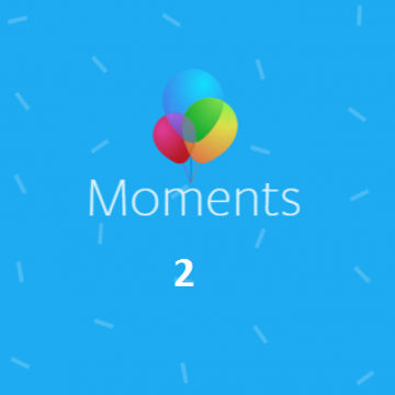 MOMENTS 2