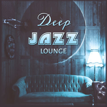 DEEP JAZZ LOUNGE