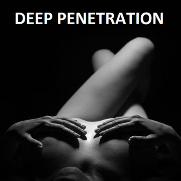 DEEP PENETRATION