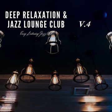 DEEP JAZZ LOUNGE V.4