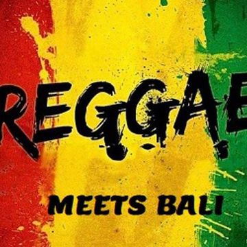 REGGAE MEETS BALI