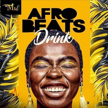 AFRO BEATS DRINK