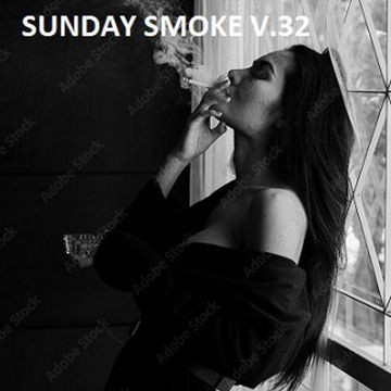SUNDAY SMOKE V.32