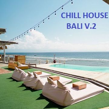 CHILL HOUSE BALI V2