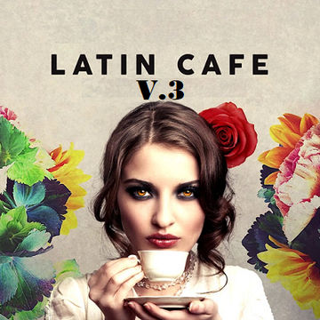 LATIN CAFE V.3