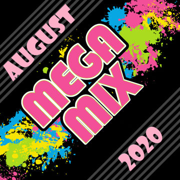 MEGAMIX AUGUST 2020