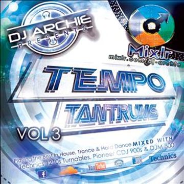 Dj Archie   Tempo Tantrums Vol.3 Part 2 (Hard Dance/Pumpin House) 