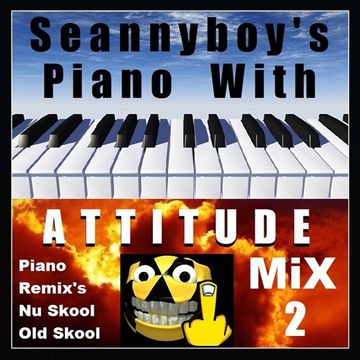 Piano With Attitude Mix 2