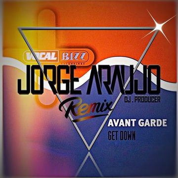 Avant Garde ‎- Get Down (Jorge Araujo House Mix)