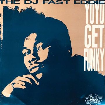 DJ Fast Eddie - Yo Yo Get Funky [Maslow Unknown Edit]