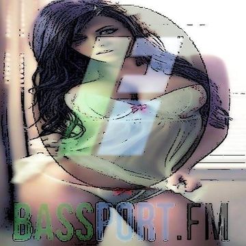 #120 Bassport FM - Mar 11th 2017 (Special Guest DJ Idealism)