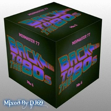 Mixmaster 77 - Back To The 80's - Mix 6