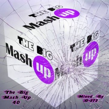 MIXMASTER 221 - THE BIG MASH UP 40