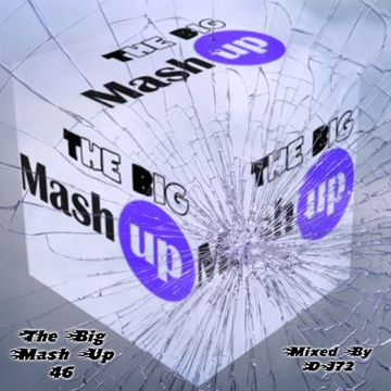 MIXMASTER 227 - THE BIG MASH UP 46