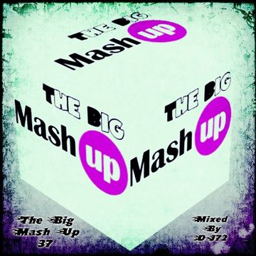 MIXMASTER 211 - THE BIG MASH UP 37