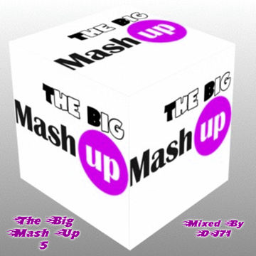 MIXMASTER 172 - THE BIG MASH UP 5