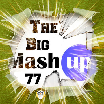 MIXMASTER 263 - THE BIG MASH UP 77