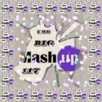 MIXMASTER 403 - THE BIG MASH UP- 117